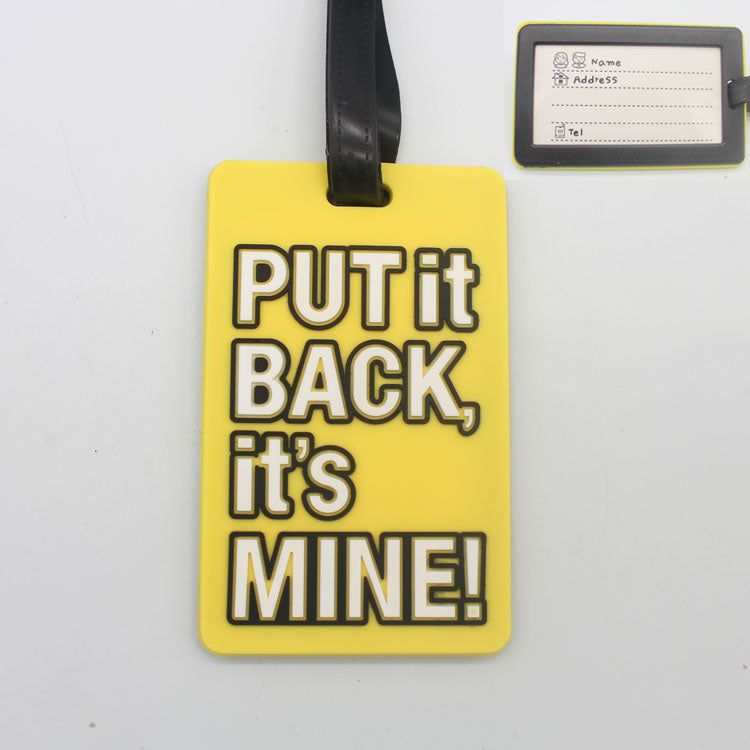 Luggage Tag - Put it back, it's mine!